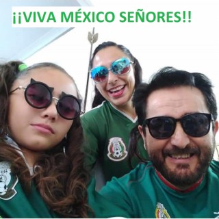 VIVA MEXICO SEÑORES lyrics | Boomplay Music