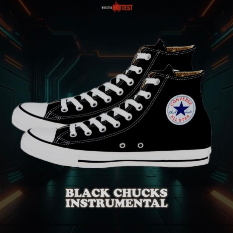 Black Chucks (Instrumental) | Boomplay Music