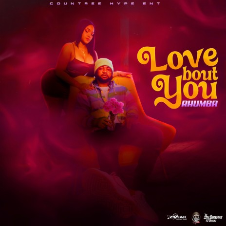 Love Bout You ft. Countree Hype 🅴 | Boomplay Music