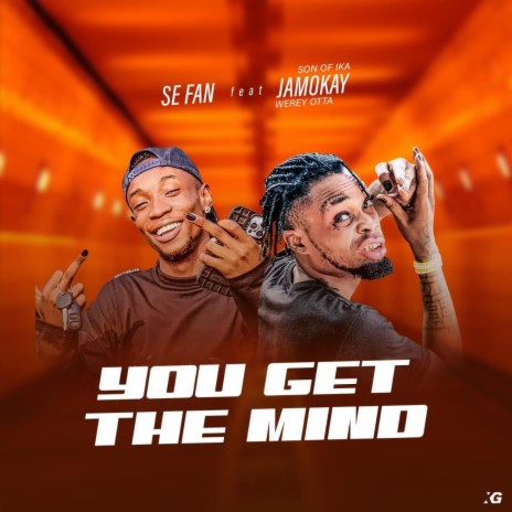 You get the mind | Boomplay Music