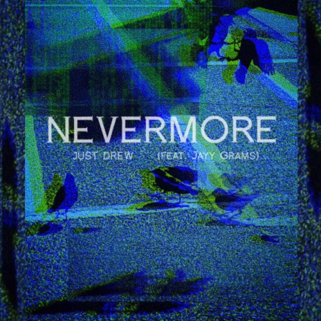 NEVERMORE ft. Jayy Grams | Boomplay Music