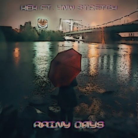 Rainy Days (feat. Ynw stretch) | Boomplay Music