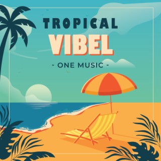 Tropical Vibe (Instrumental)