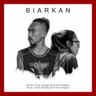 BIARKAN (feat. Ivana Aploegei)