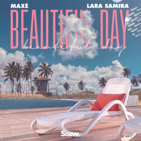 Beautiful Day ft. Lara Samira | Boomplay Music