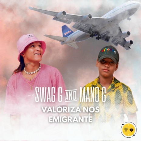 Valoriza Nos Emigrante ft. Mano G | Boomplay Music