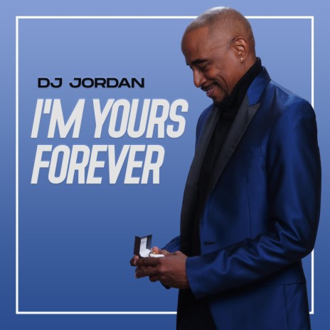 I'M YOURS FOREVER | Boomplay Music