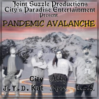 Pandemic Avalanche, Vol. 2