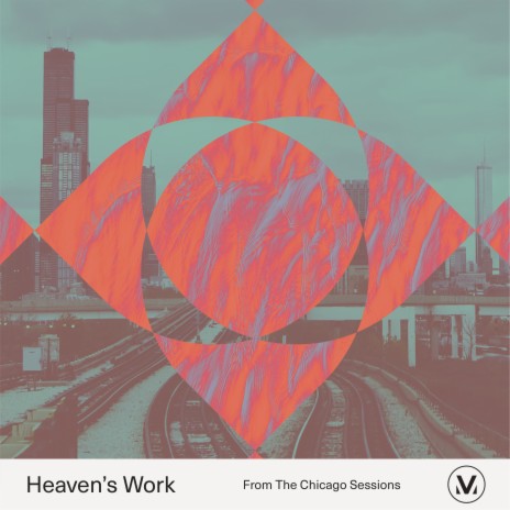 Heaven's Work ft. Vineyard Soul & Tina Colón Williams