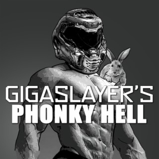 Gigaslayer's Phonky Hell