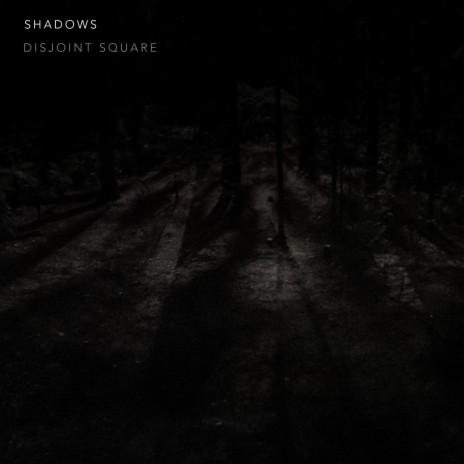 Shadows | Boomplay Music