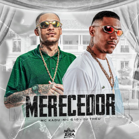 Merecedor ft. Mc G10 & DJ Theu | Boomplay Music