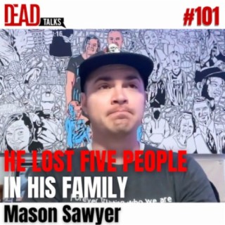101 - Fatal crash killed five in his family | Mason Sawyer