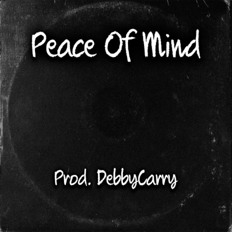 Peace Of Mind | Boomplay Music