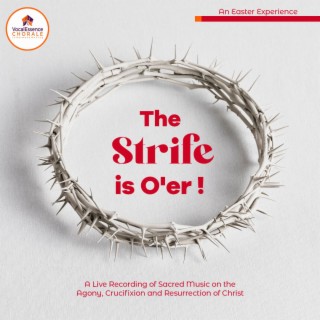 The Strife Is O'er lyrics | Boomplay Music