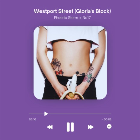 Westport Street (Gloria's Block) ft. Nc17 | Boomplay Music
