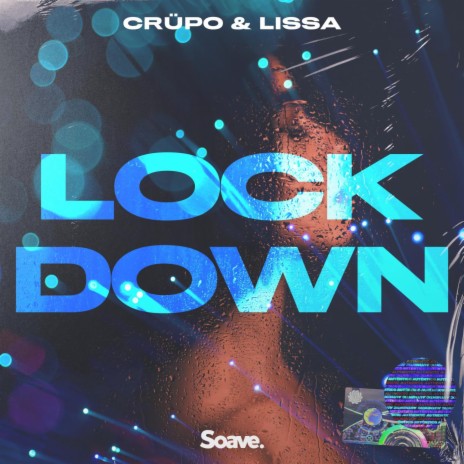 Lockdown ft. LissA | Boomplay Music