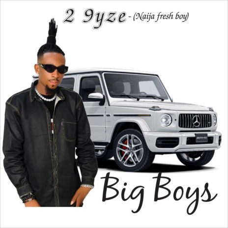 BIG BOYS | Boomplay Music