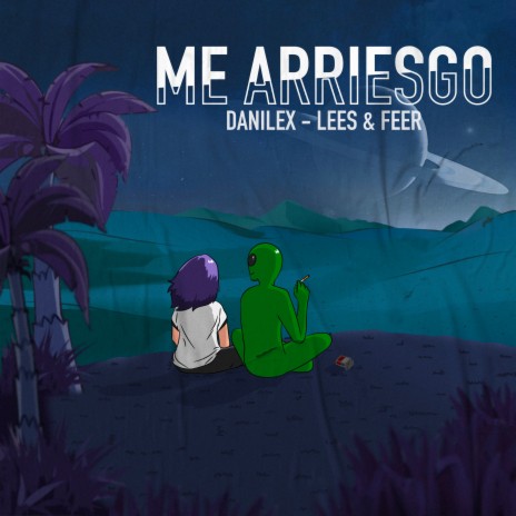 Me Arriesgo ft. Lees Y Feer | Boomplay Music