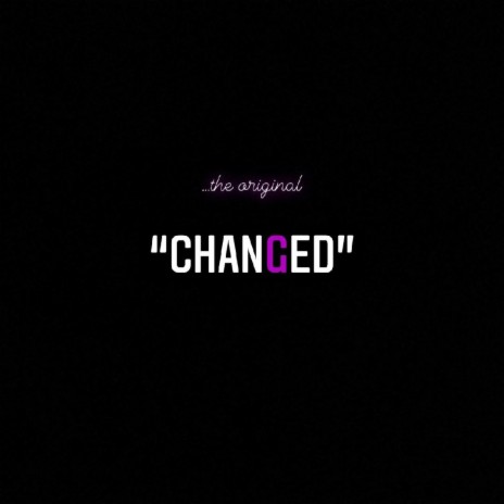 Changed (Original) | Boomplay Music