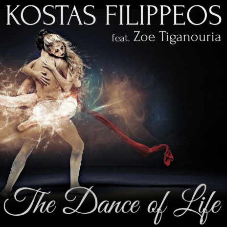 The Dance of Life ft. Zoe Tiganouria