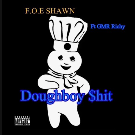 Doughboy Shit ft. GMR Richy