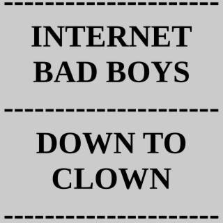 Internet Bad Boys