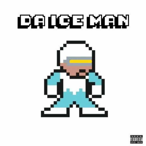 Da Ice Man | Boomplay Music