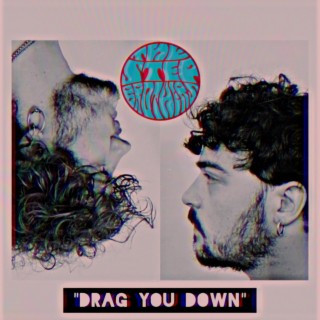 Drag You Down lyrics | Boomplay Music