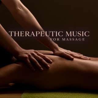 Therapeutic Music For Massage