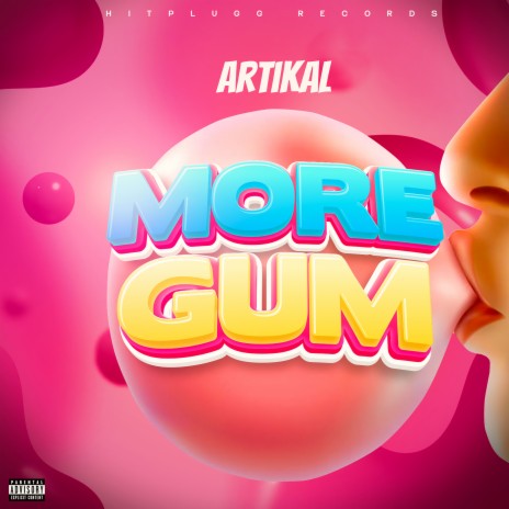 More Gum | Boomplay Music