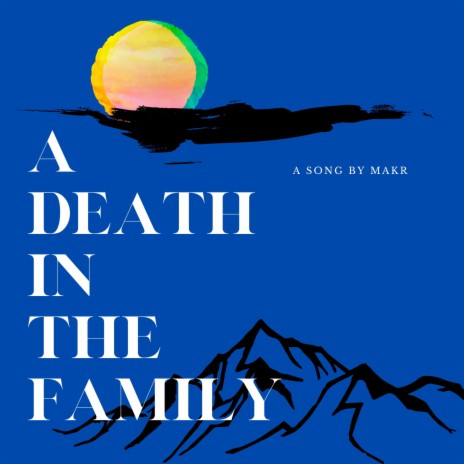 A Death In The Family | Boomplay Music