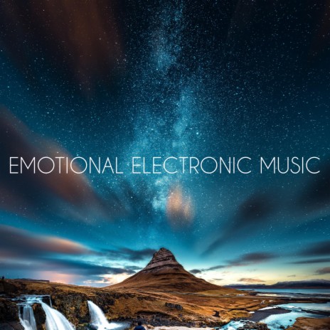 Emotional Electronic Trailer, Pt. 2 | Boomplay Music