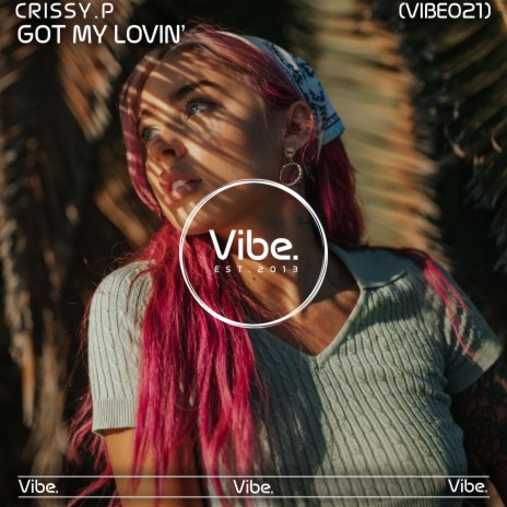 Got My Lovin' | Boomplay Music