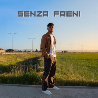 Senza Freni lyrics | Boomplay Music