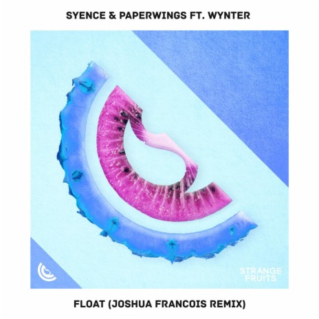Float (feat. Wynter) [Joshua Francois Remix]