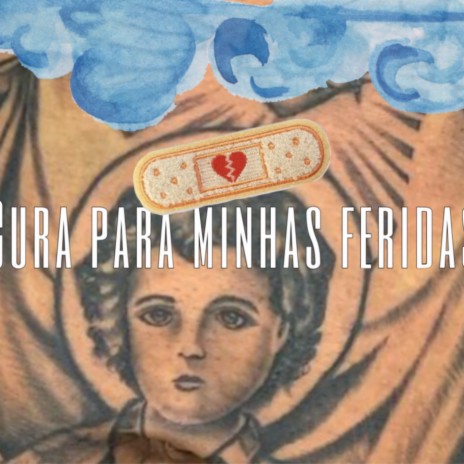 Cura para Minhas Feridas | Boomplay Music