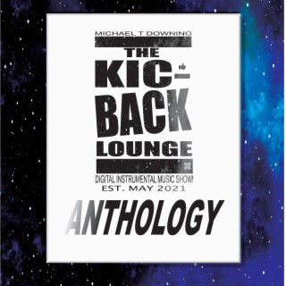 THE KIC-BACK LOUNGE ANTHOLOGY