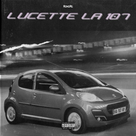 LUCETTE LA 107 | Boomplay Music