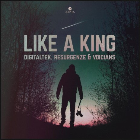 Like A King ft. Resurgenze & Voicians | Boomplay Music