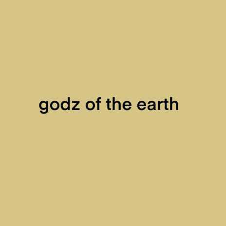 godz of the earth