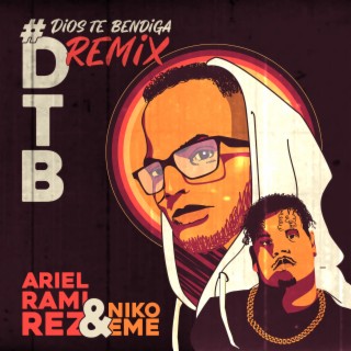 #DTB (Dios Te Bendiga) Remix