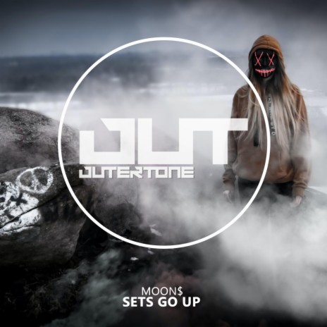 Sets Go Up ft. Outertone | Boomplay Music