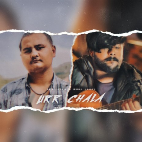 Urr Chala (feat. Mehdi Hassan) | Boomplay Music