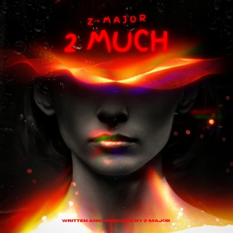 2 Much | Boomplay Music