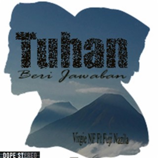 Tuhan Beri Jawaban (feat. Fuji Nazila)