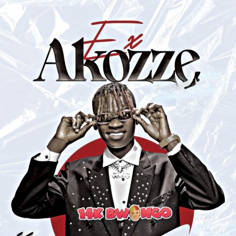 Ex Akozze | Boomplay Music