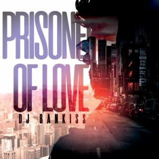 Prisoner of Love