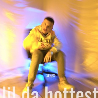 Lil Dahottest