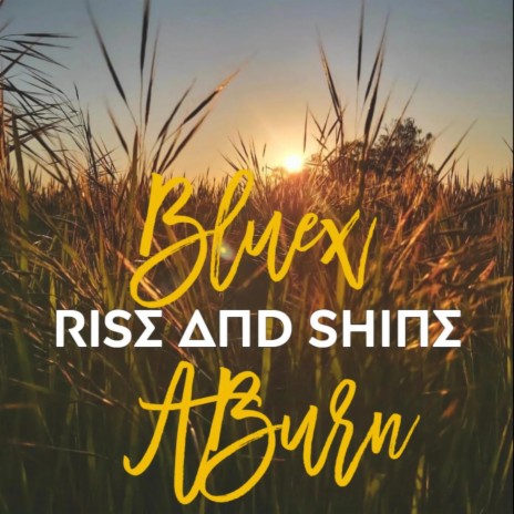 Rise and Shine | Boomplay Music